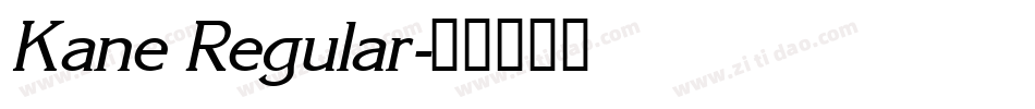 Kane Regular字体转换